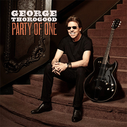 George Thorogood Party of One LP 1
