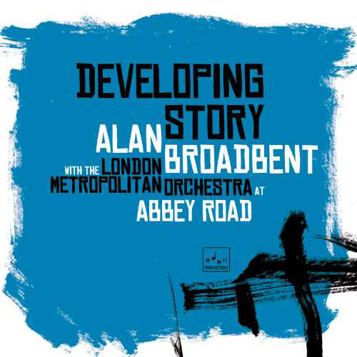 Alan Broadbent Developing Story 180g 2LP 1