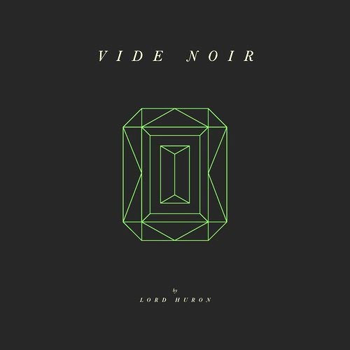 Lord Huron Vide Noir 2LP 1