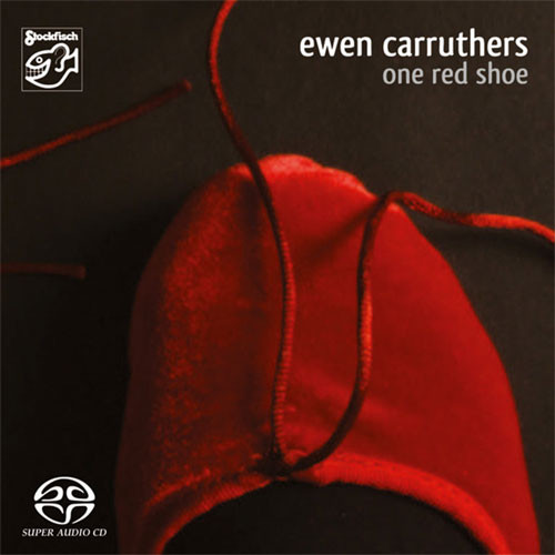 Ewen Carruthers One Red Shoe Hybrid Stereo SACD 1