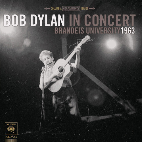 Bob Dylan In Concert Brandeis University 1963 180g LP (Mono) 1
