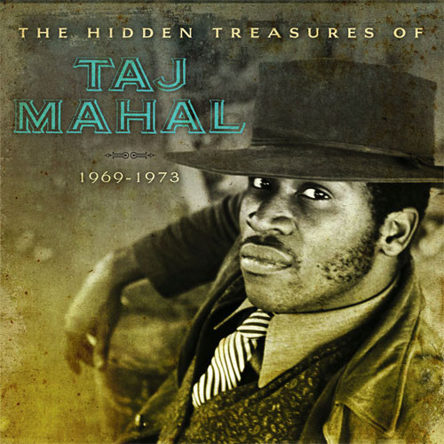 Taj Mahal The Hidden Treasures of Taj Mahal 1969-1973 180g 2LP 1