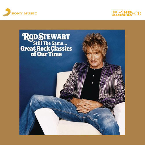Rod Stewart Still The Same... Great Rock Classics Of Our Time Numbered Limited Edition K2 HD Import CD 1