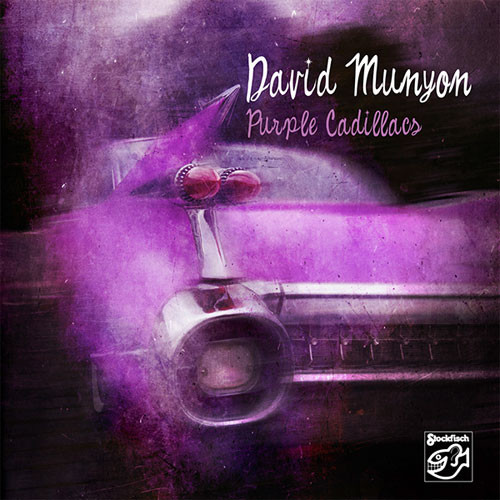 David Munyon Purple Cadillacs CD 1