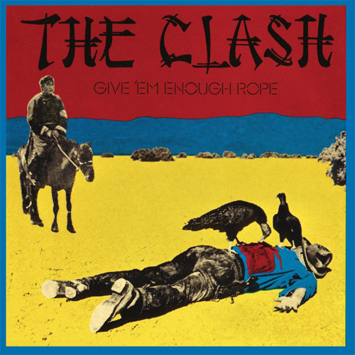 The Clash Give 'Em Enough Rope 180g LP