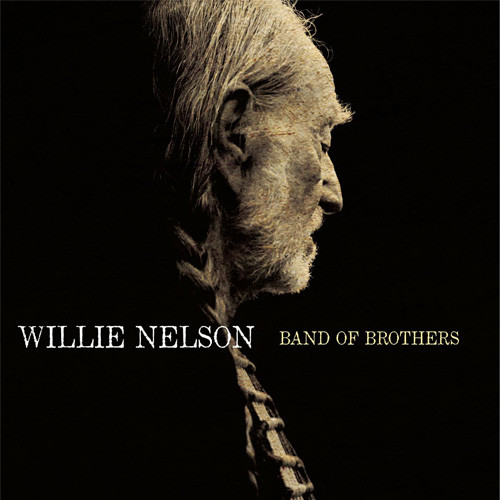 Willie Nelson Band of Brothers 180g LP