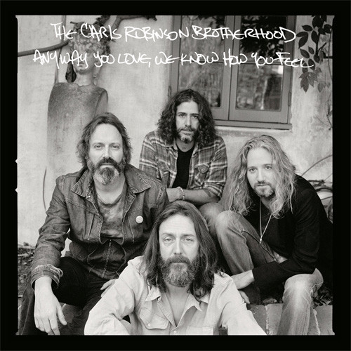 The Chris Robinson Brotherhood Anyway You Love, We Know How You Feel Double LP 1