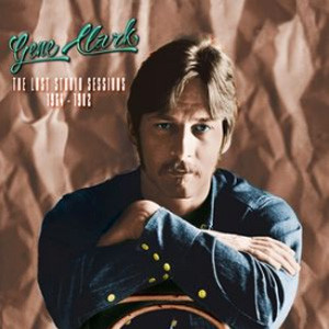 Gene Clark The Lost Studio Sessions 1964-1982 Hybrid Stereo SACD 1