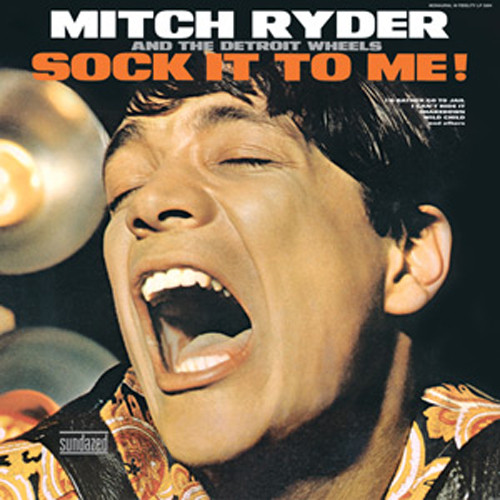 Mitch Ryder And The Detroit Wheels Sock It To Me! LP (Mono) 1