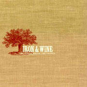 Iron & Wine The Creek Drank The Cradle LP 1