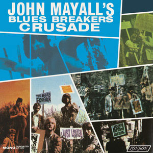 John Mayall & The Bluesbreakers Crusade 180g LP (Mono) 1