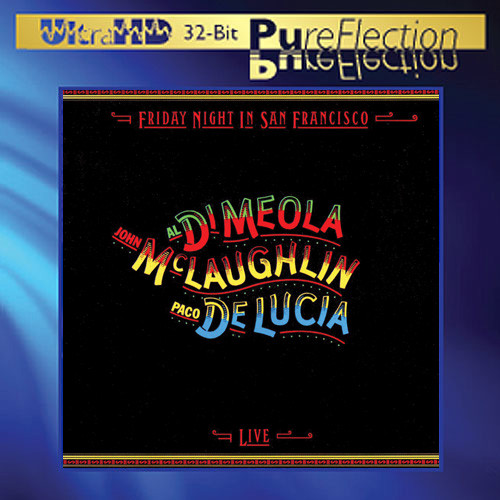John McLaughlin, Paco de Lucia & Al Di Meola Friday Night In San Francisco Numbered Limited Edition Ultra HD Import CD 1