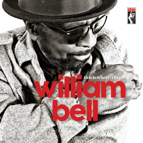 William Bell This Is Where I Live LP 1