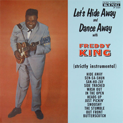 Freddy King Let's Hide Away and Dance Away with Freddy King LP (Mono) (Splatter Colored Vinyl) 1