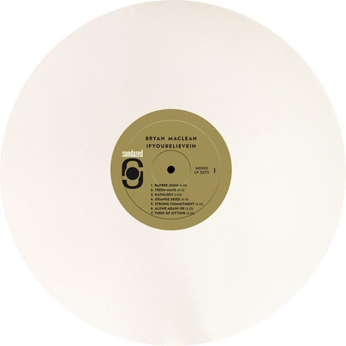 Bryan MacLean ifyoubelievein LP (Mono) (White Vinyl) 2