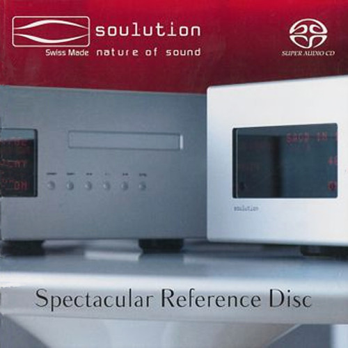 Soulution: Spectacular Reference Disc SACD 1