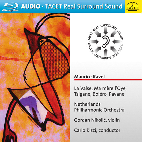 Ravel La Valse, Ma mere l'Oye, Tzigane, Bolero, Pavane Blu-Ray Audio Disc