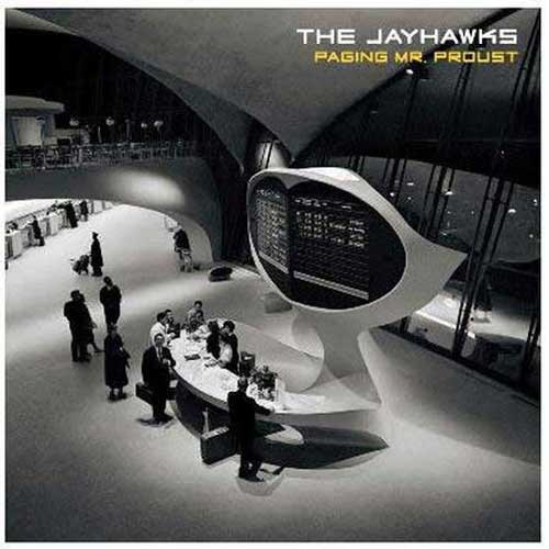 The Jayhawks Paging Mr. Proust  LP 1