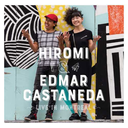 Hiromi & Edmar Castaneda Live in Montreal 2LP 1