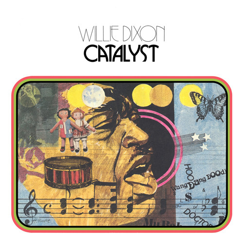 Willie Dixon Catalyst LP