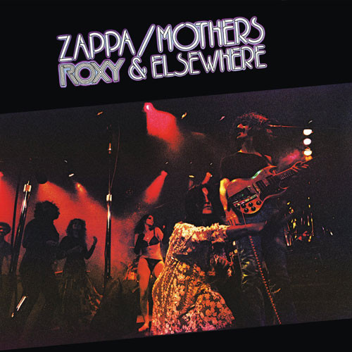 Frank Zappa & The Mothers Of Invention Roxy & Elsewhere 180g 2LP