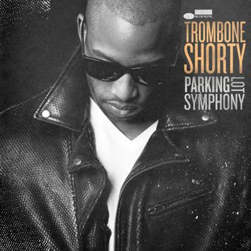 Trombone Shorty Parking Lot Symphony LP 1
