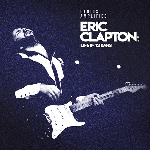 Eric Clapton: Life in 12 Bars Soundtrack 4LP 1