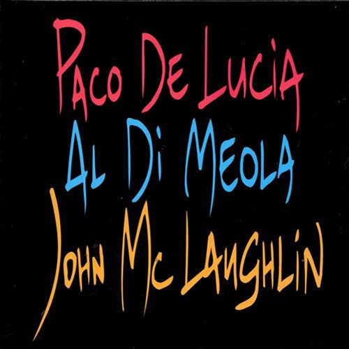 Paco de Lucia, Al Di Meola & John McLaughlin The Guitar Trio 180g LP