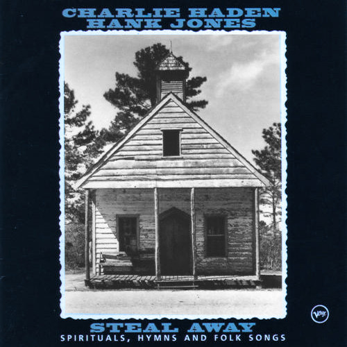 Charlie Haden & Hank Jones Steal Away Spirituals, Hymns And Folk Songs 180g 2LP 1