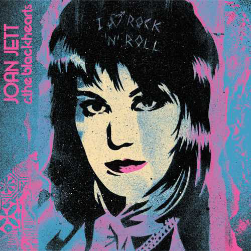 Joan Jett and The Blackhearts I Love Rock 'n' Roll 150g 2LP 1