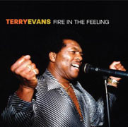 Terry Evans Fire In The Feeling CD 1