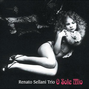 The Renato Sellani Trio O Sole Mio 200g LP 1