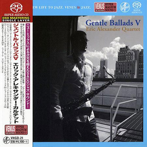 Eric Alexander Quartet Gentle Ballads V Single-Layer Stereo Japanese Import  SACD