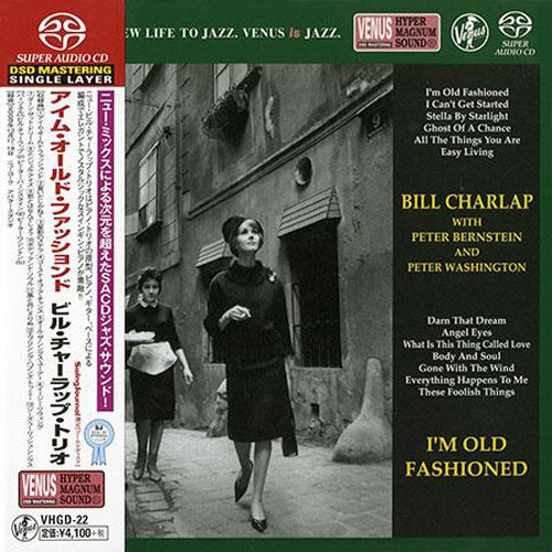 Bill Charlap I'm Old Fashioned Single-Layer Stereo Japanese Import SACD