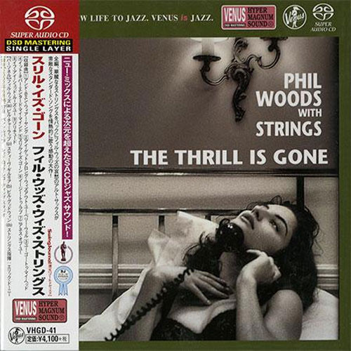 Phil Woods With Strings The Thrill Is Gone Single-Layer Stereo Japanese Import SACD 1