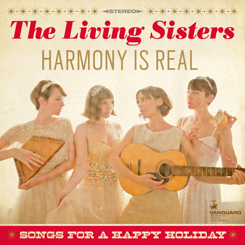 The Living Sisters Harmony Is Real: Songs for a Happy Holiday 150g LP (Snow White Vinyl)