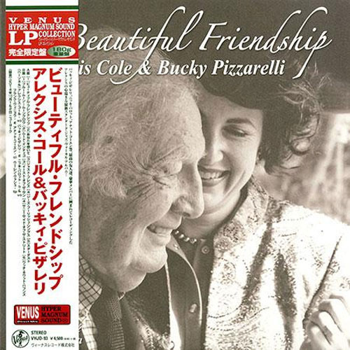 Alexis Cole & Bucky Pizzarelli A Beautiful Friendship 180g LP 1