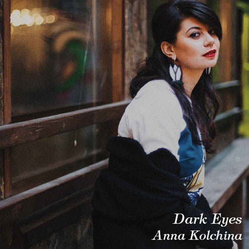 Anna Kolchina Dark Eyes 180g LP 1