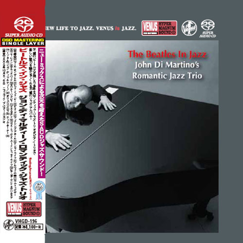 John Di Martino's Romantic Jazz Trio The Beatles In Jazz Single-Layer Stereo Japanese Import SACD 1