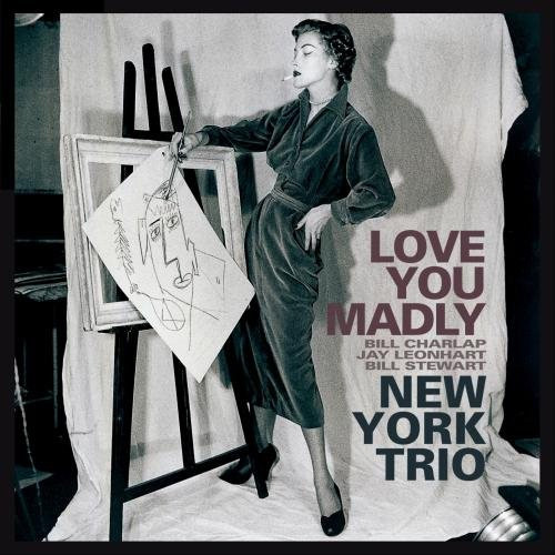 The New York Trio Love You Madly 180g LP