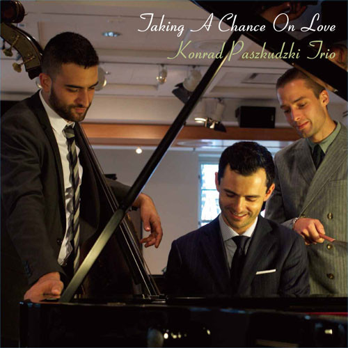 The Konrad Paszkudzki Trio Taking A Chance On Love 180g LP 1