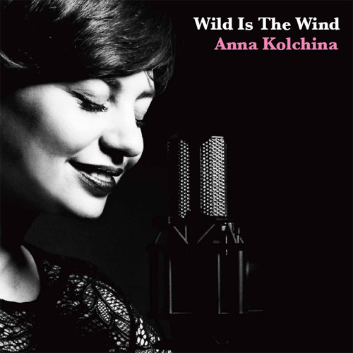 Anna Kolchina Wild Is The Wind 180g LP 1