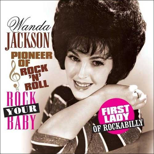 Wanda Jackson Rock Your Baby DMM 180g Import LP 1