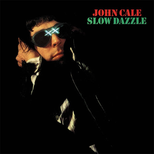John Cale Slow Dazzle 150g LP 1