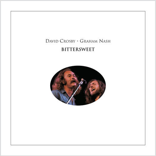 David Crosby & Graham Nash Bittersweet LP