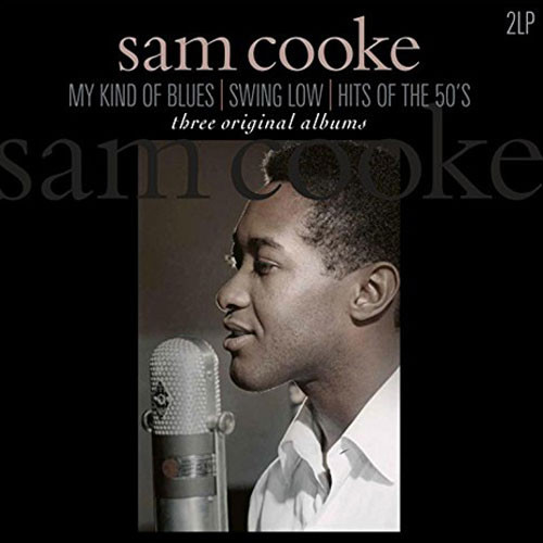 Sam Cooke My Kind Of Blues, Swing Low & Hits Of The 50's DMM 180g Import 2LP