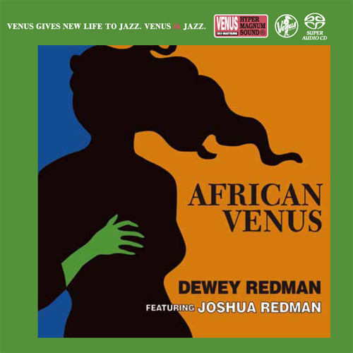 Dewey Redman Featuring Joshua Redman African Venus Single-Layer Stereo Japanese Import SACD 1