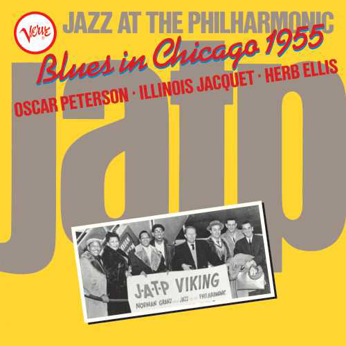 Oscar Peterson, Illinois Jacquet, Herb Ellis Jazz At the Philharmonic: Blues In Chicago 1955 LP 1