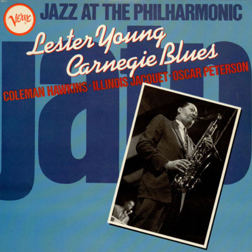 Lester Young Jazz At the Philharmonic: Carnegie Blues LP (Mono) 1