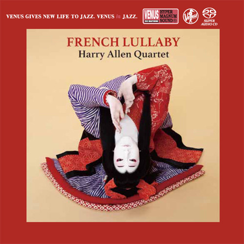 The Harry Allen Quartet French Lullaby Single-Layer Stereo Japanese Import SACD 1